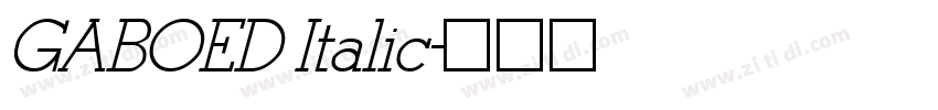 GABOED Italic字体转换